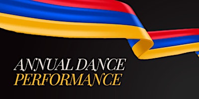 Primaire afbeelding van YEREVAN DANCE ANNUAL PERFORMANCE
