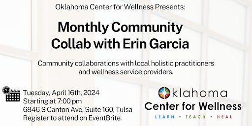 Oklahoma Center for Wellness Community Collab with Erin Garcia primary image