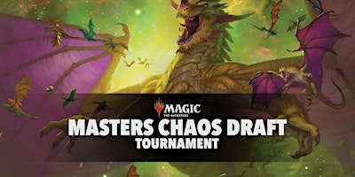 Imagem principal do evento Masters Chaos Draft Tournament (MTG)