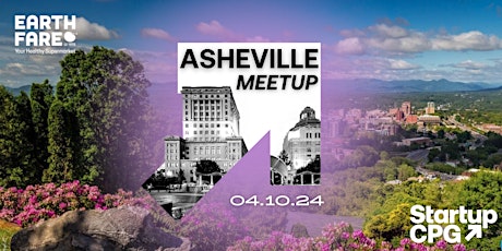 Image principale de Startup CPG Asheville Meetup at Earth Fare - April 2024