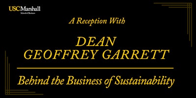 Immagine principale di USC Marshall Dean's Reception- The Business of Sustainability 