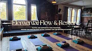 Imagem principal do evento Elemental Yoga Flow & Restore