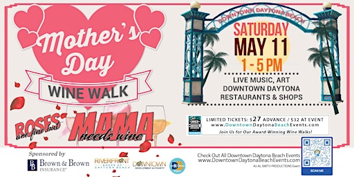 Primaire afbeelding van Mother's Day Wine Walk - Downtown Daytona Beach