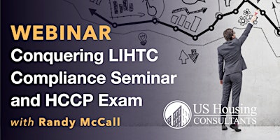 Conquering LIHTC Compliance & HCCP Exam - Virtual Training 07/23 - 07/25 primary image