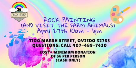 Rock Painting and Open Hours at the Farm