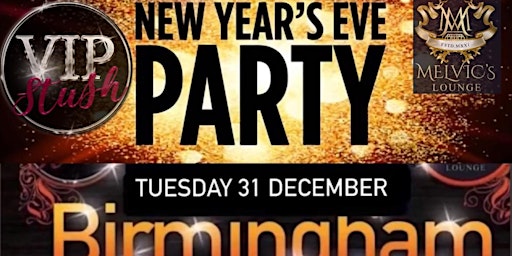 Primaire afbeelding van VIP STUSH CLUB NIGHTS: New Years Eve Party