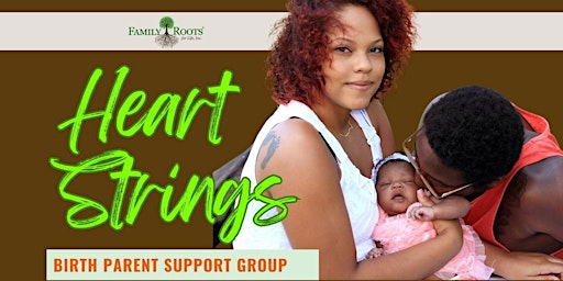 Imagem principal do evento Heart Strings Birth Parent Support Group (VIRTUAL)