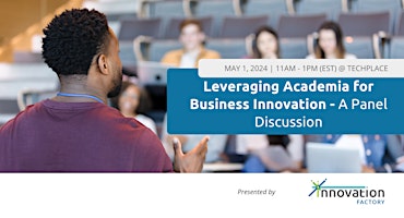 Imagen principal de Unlock Innovation Dollars Through Academia - A Panel Discussion