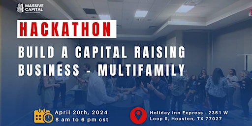 Build a Capital Raising Business - Multifamily Hackathon primary image