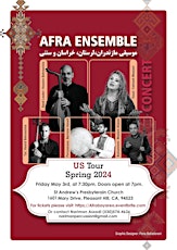 Afra Ensemble ( Iranian Folk and Traditional Music Concert in Bay Area)