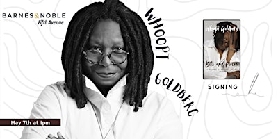 Hauptbild für Signing with Whoopi Goldberg for BITS AND PIECES @ BN 5th Ave, NYC