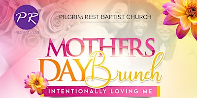 Primaire afbeelding van Pilgrim Rest Baptist Church Mother's Day Brunch