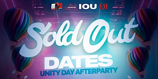 Sold Out Dates: Unity Day Afterparty primary image