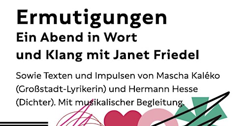 Imagem principal do evento Ermutigungen Ein Abend in Wort und  Klang mit Janet Friedel