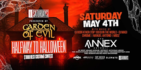 Annex Saturday's presents Halfway To Halloween on Saturday, May 4th