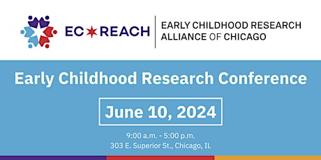 EC-REACH Early Childhood Research Conference, 2024