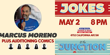 Comedy! Jokes at the Junction: Marcus Moreno!