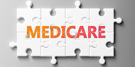 Primaire afbeelding van FREE Medicare 101 Educational Event