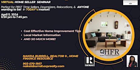 Tyler TX- Virtual Home Seller Seminar! (for ANYONE selling their home)