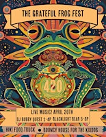 Primaire afbeelding van 420 Grateful Frog Fest @ Frog Rock Brewing Co