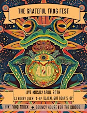 420 Grateful Frog Fest @ Frog Rock Brewing Co