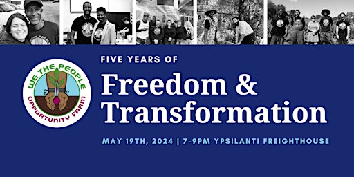 We The People Opportunity 5th Year Celebration: 5 Years of Freedom and Transformation  primärbild
