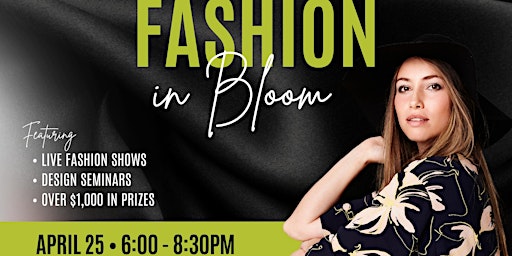 Hauptbild für BGHL Presents Fashion in Bloom - MUST PURCHASE TICKETS IN-STORE *NOT ONLINE