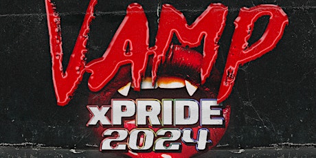 Image principale de 2024 VAMP X Pride - SF Pride Official Afterparty