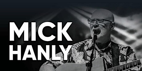 Mick Hanly in concert