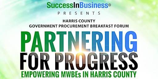 Imagem principal do evento Exhibitor Registration Portal   2024 Harris County Success In Business®