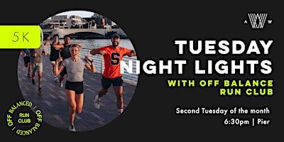 Imagem principal do evento Tuesday Night Lights with Off Balance Run Club