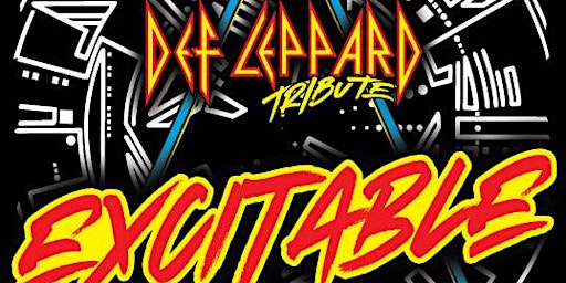 Imagem principal do evento EXCITABLE - A Def Leppard Tribute