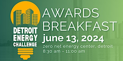 Primaire afbeelding van 3rd Annual Detroit Energy Challenge Awards Breakfast