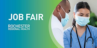 Rochester Regional Health Eastern Region Career Fair! primary image