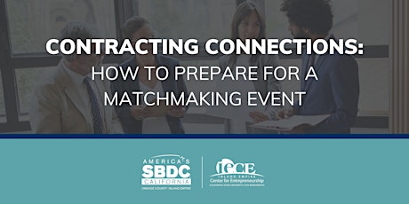 Contracting Connections: How to Prepare for a Matchmaking Event