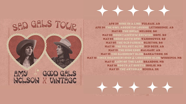 Amy Nelson + Good Gals Vintage = Sad Gals Tour