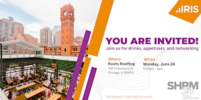 Imagem principal de SHRM 2024 Attendees: Enjoy drinks, appetizers and networking on IRIS!