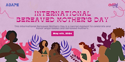 Imagem principal do evento Remembering and Honoring: International Bereaved Mothers Day