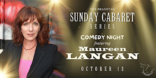 Primaire afbeelding van CABARET: Comedy Night featuring Maureen Langan