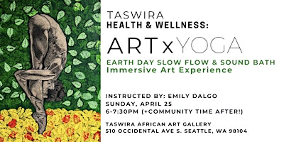 Imagem principal de ART x YOGA : EARTH DAY Slow Flow & Sound Bath Immersive Art Experience