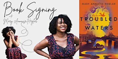 Imagem principal do evento Troubled Waters: Book Signing with Mary Annaïse Heglar