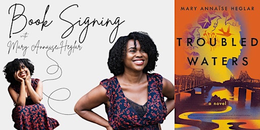 Immagine principale di Troubled Waters: Book Signing with Mary Annaïse Heglar 