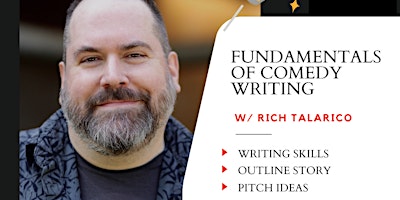 Imagem principal do evento Fundamentals of Comedy Writing w/ Rich Talarico