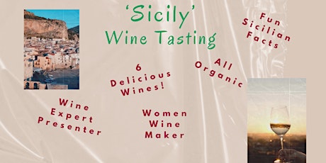 Sicilian Wine Tasting! Come & try 6 wines unique to Sicily.