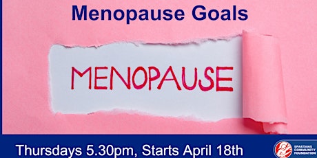 Menopause Goals at Spartans Community Foundation