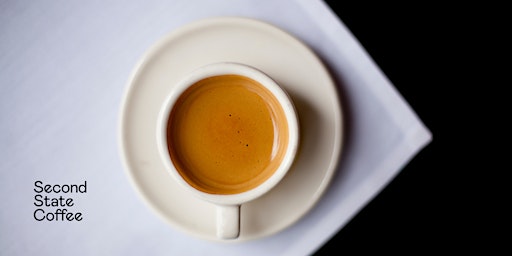 Imagen principal de Coffee Class with Second State Coffee: Barista Skills