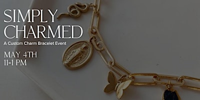 Primaire afbeelding van Simply Charmed - A Custom Charm Bracelet Event