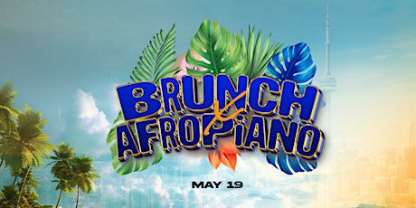 Brunch x AfroPiano W/ Special Guest  SKYLA TYLAA