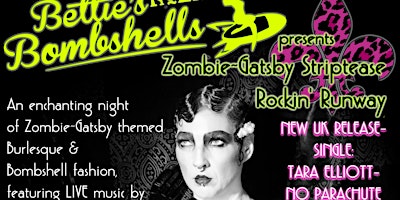 Hauptbild für Zombie~Gatsby Striptease Rockin' Runway presented by Bettie's Bombshells