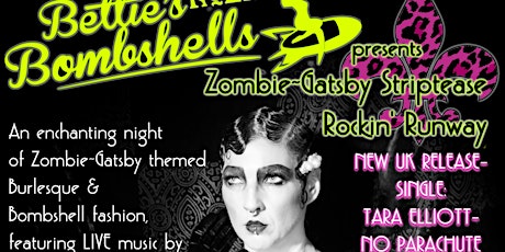 Zombie~Gatsby Striptease Rockin' Runway presented by Bettie's Bombshells primary image